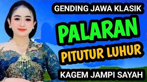PALARAN PITUTUR LUHUR GENDING JAWA KLASIK KAGEM JAMPI SAYAH.