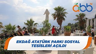 EKDAĞ Atatürk Parkı Sosyal Tesisleri Açıldı | Muratpaşa Resimi