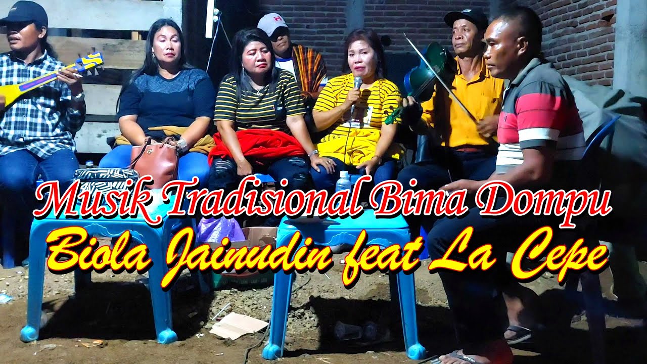 Musik Tradisional Bima Dompu || Biola Jainudin feat La Cepe