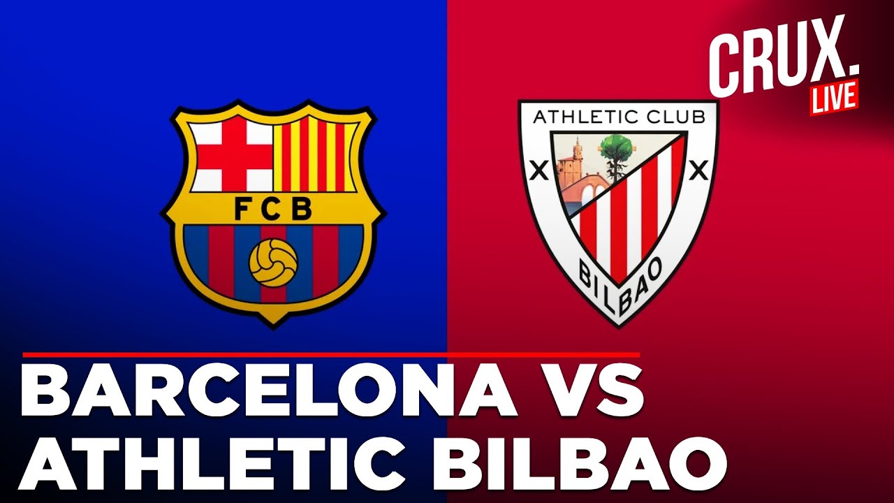 Barcelona vs Athletic Bilbao LIVE | Clash At Camp Nou | La Liga ...