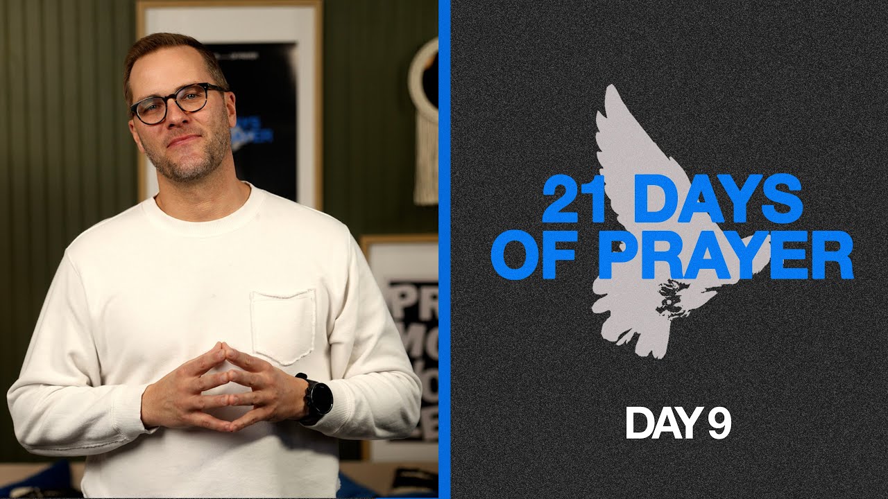 21 Days of Prayer || Day 9 - YouTube