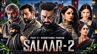 Salaar 2 Shouryaanga Parvam Full Movie | Prabhas | Shruti Haasan | Easwari Rao | Details & Review