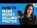 How to Sell Photos Online: 7 Ways to Make Money With Photography