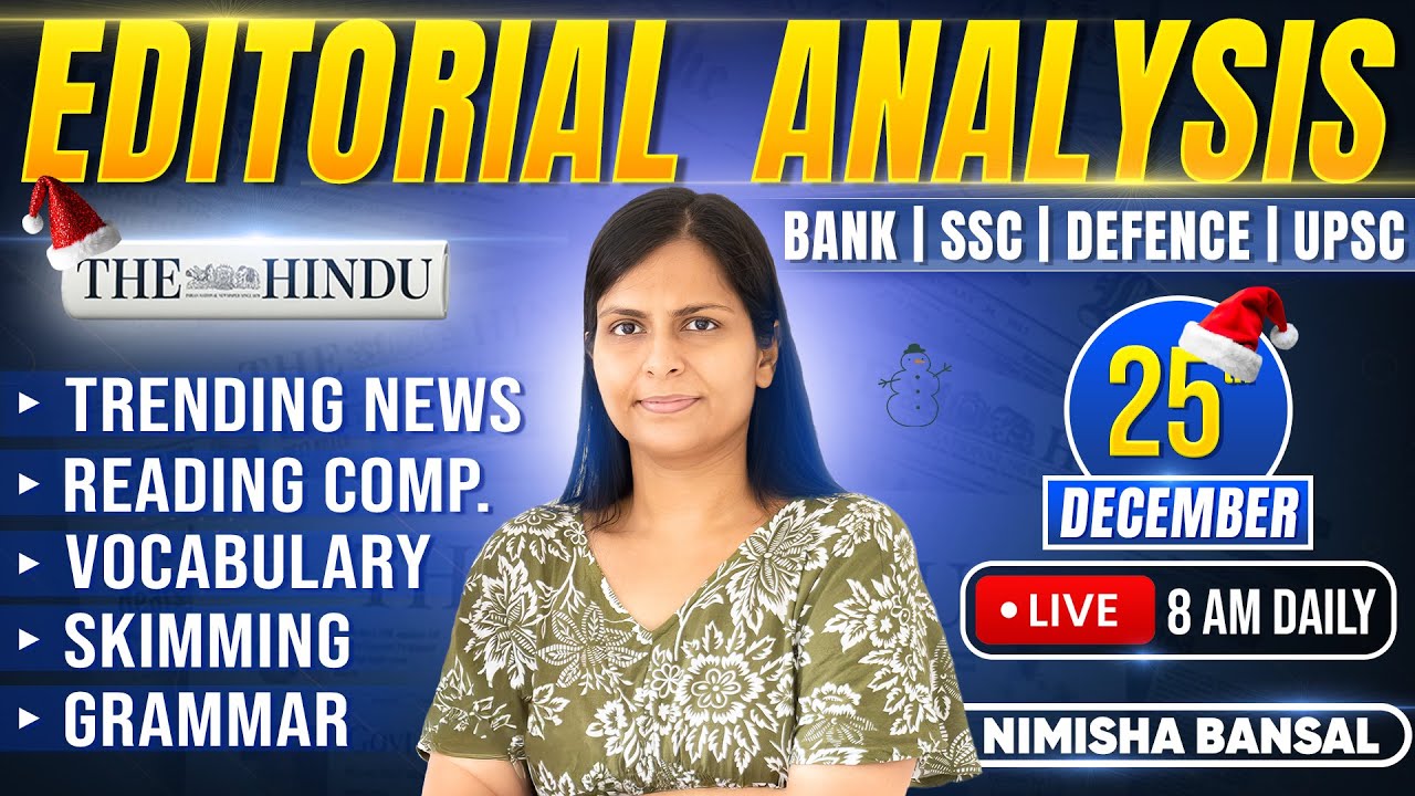 🎄Editorial Analysis | 25th December, 2025 | Vocab, Grammar, Reading, Skimming | Nimisha Bansal
