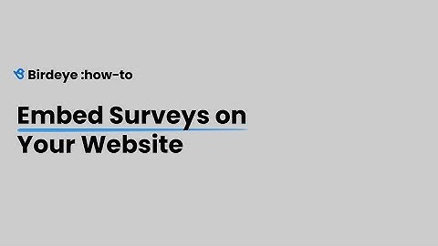 Embed Surveys on Your Website