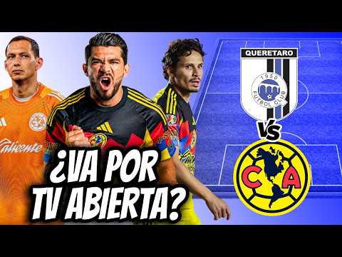 AMÉRICA vs QUERÉTARO EN VIVO | DONDE VER GRATIS – HORA Y CANAL | NOTICIAS DEL CLUB AMERICA