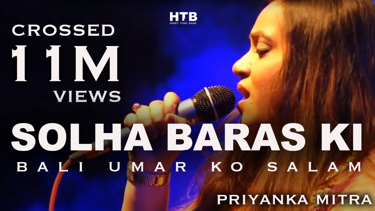 Solah Baras Ki Bali Umar Ko Salam l Priyanka Mitra Mayur Soni l Ek