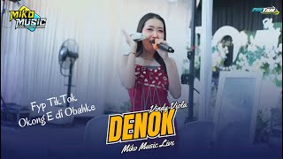 Download lagu DENOK - VINDI VIOLA x MIKO MUSIC LIVE ( ora bakal cukup lautan mangsi ) 