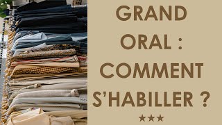 Grand oral : comment s’habiller ?