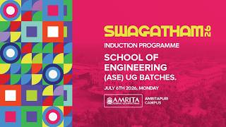 Swagatham 2026 | Induction Programme | School of Engineering