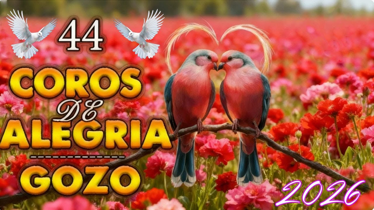 Coritos Alegres Llenan Bonitas De Gozo - Cristianos Coros - Mas De 30 Coros Avivamiento Pentecostal
