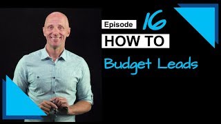 How to Budget for Leads | Sales as a Science #16 | Winning By Design