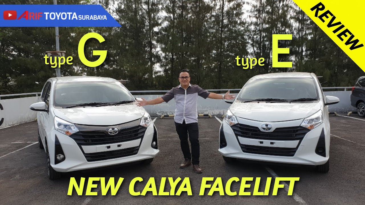 Toyota New Calya Facelift 2019 Review Perbedaan Type E Type G