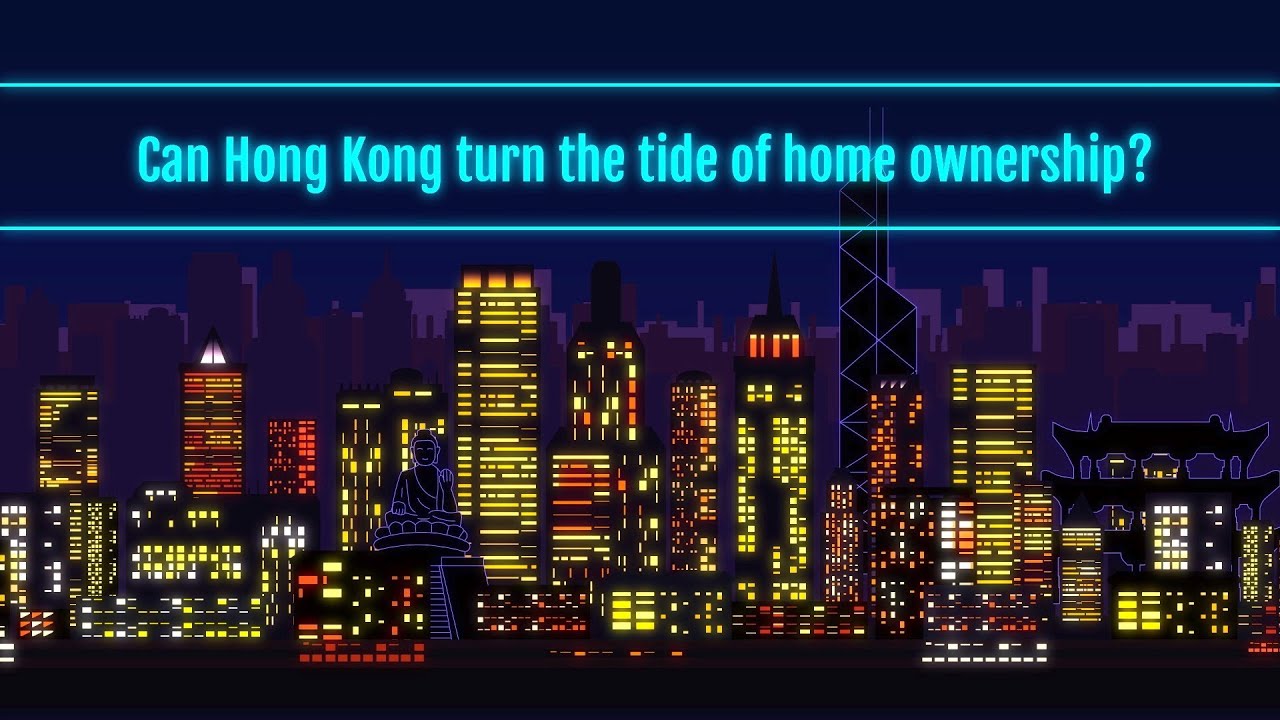 Can Hong Kong turn the tide of home ownership?