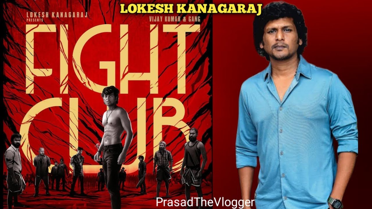 FIGHT CLUB FULL MOVIE REVIEW LOKESH KANAGARAJ VIJAY KUMAR 