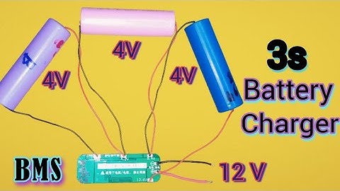 How To Make Lithium Battery Charger Using BMS 3s12v Module | 3s Bms Connection