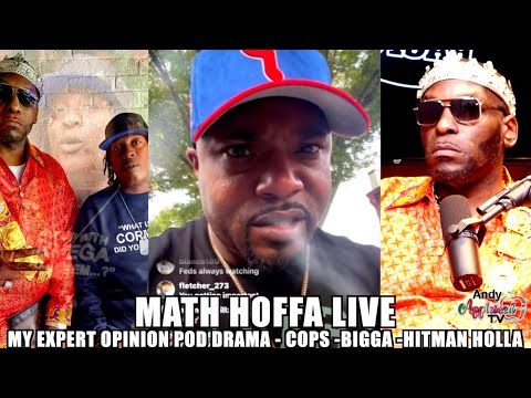 Math Hoffa Cops Pulled Up To the Pod | Flips On Bigga, URL Smack & Beasley Ends #HitmanHolla Drama