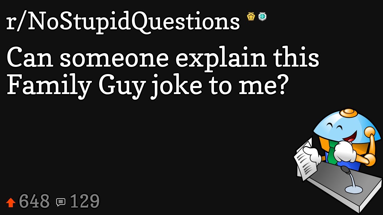 can-someone-explain-this-family-guy-joke-to-me-youtube