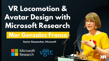VR Locomotion & Avatars with Microsoft Research - XR Bootcamp Open Lecture