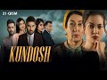 Kundosh (o'zbek serial) | Кундош (узбек сериал) 21-qism