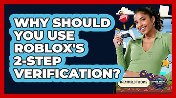 Why Should You Use Roblox