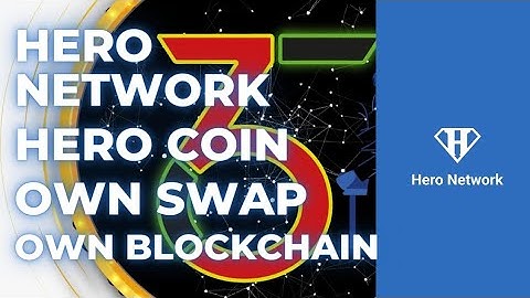 HERO NETWORK- HERO TOKEN | HERO SWAP | HERO BLOCKCHAIN | NEVER ESCAPE 365 | NEW MINING APP |