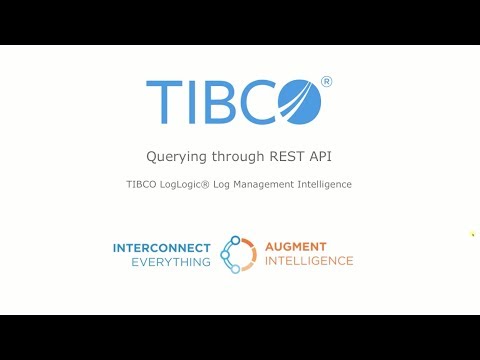 How to use the REST API with TIBCO LogLogic Log Management Intelligence