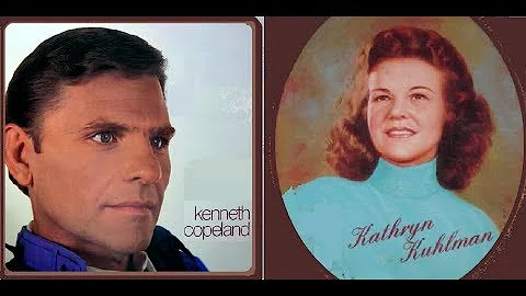 Kenneth Copeland and Kathryn Kuhlman teaching - "W...