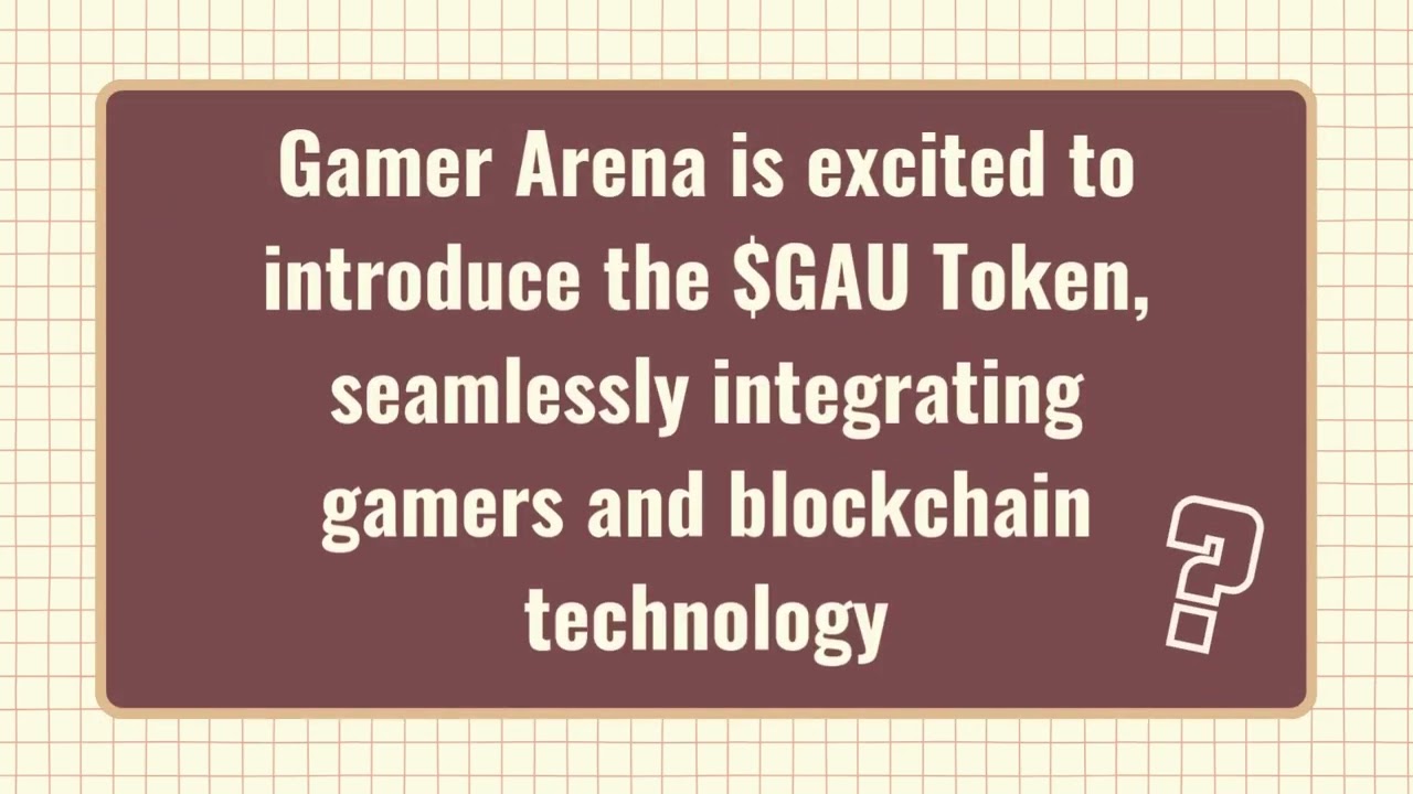 Introducing $GAU Token by Gamer Arena: Revolutionizing the GameFi Industry