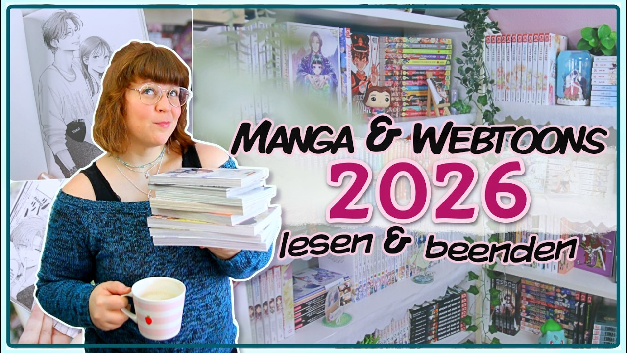 8 MANGA & Webtoons die ich 2026 endlich BEENDEN will 📚🫶🏼 Leseziel & Empfehlungen