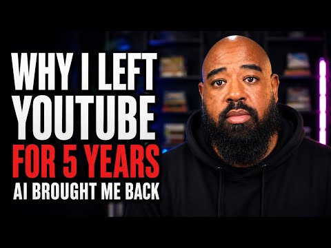 Why I Left YouTube for 5 Years (And Why AI Brought Me Back)