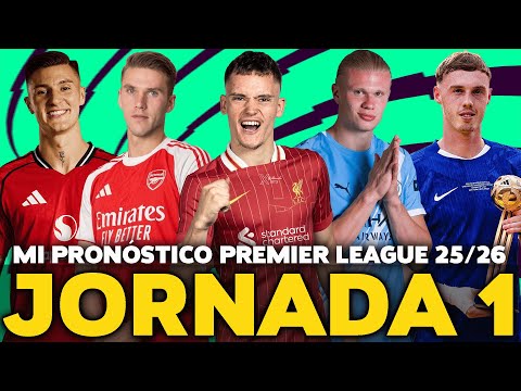 🚨🔥MI PRONÓSTICO JORNADA 1 PREMIER LEAGUE 2025-2026 (LIVERPOOL BOURNEMOUTH, MAN. UNITED VS ARSENAL)