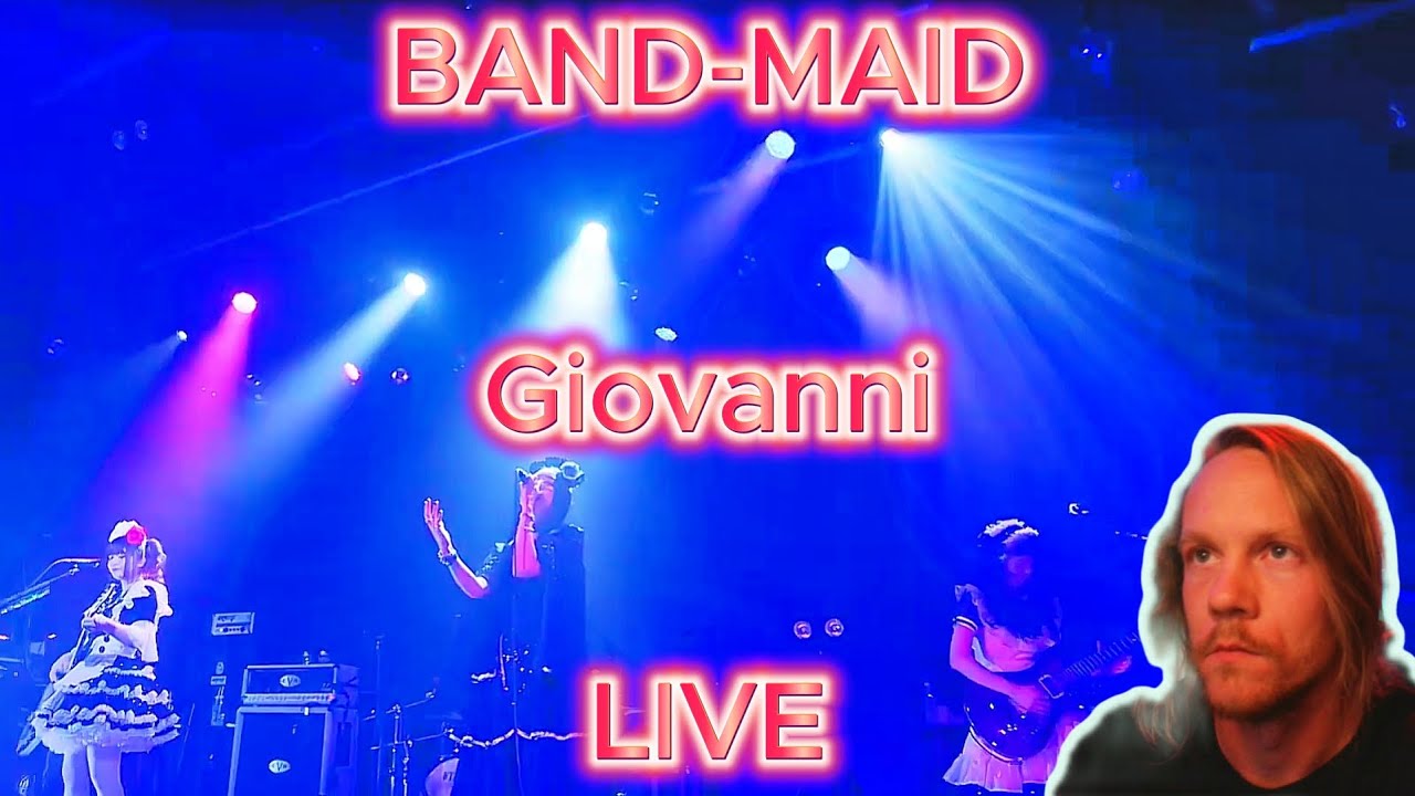 FANTASTIC GUITARS AND BASS!! BAND-MAID / Giovanni LIVE (Vocalist Reacts)
