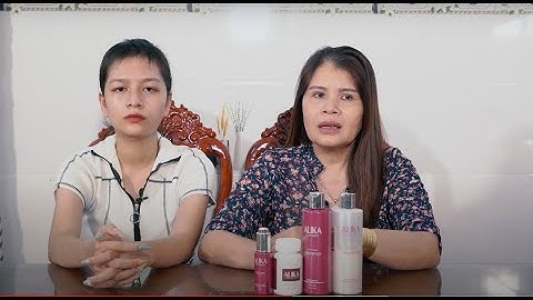 ALIKA XUA TAN NỖI LO RỤNG TÓC -Khách Hàng Vũng Tàu Chia sẻ từ cô Phan Phúc Mẹ của Mai Anh