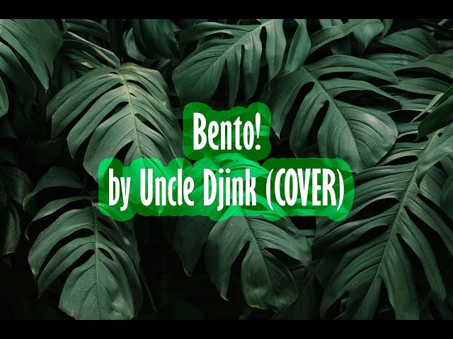 Bento - Iwan Fals (LIRIK) cover Uncle Djink class=