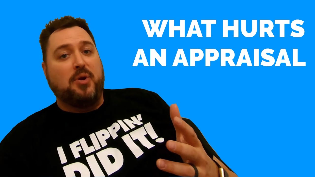 What Hurts a Home Appraisal