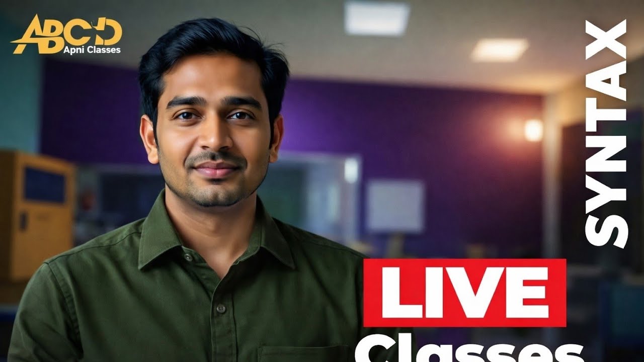 A B C D Apni Classes is live 'SYNTAX' - YouTube