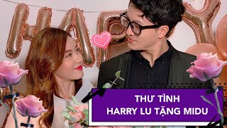 Khám phá bức thư tình HARRY LU tặng MIDU trong ngày sinh nhật