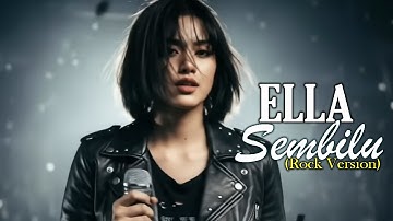 ELLA – Sembilu | Rock Cover Versi Terbaik & Paling Beda