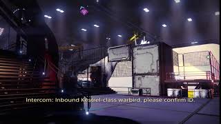 Idle Dialogue, The Tower | Intercom: "Inbound Kestrel-Class Warbird" | Destiny
