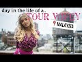 MALAYSIA - DAY IN THE LIFE OF A TOUR WIFEY VLOG