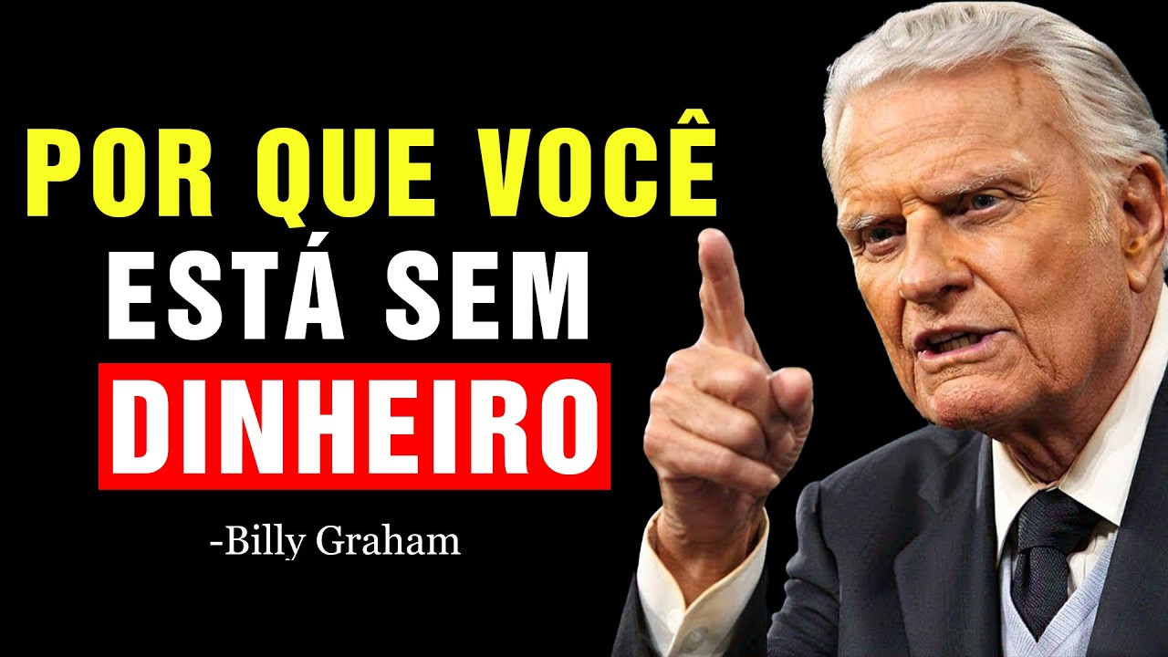 5 Hábitos Espirituais que Atraem Prosperidade Duradoura (Segundo a Bíblia) | Billy Graham