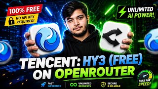 Tencent HY3 FREE on OpenRouter | How to Use Tencent HY3 AI Model | Vision AI Network