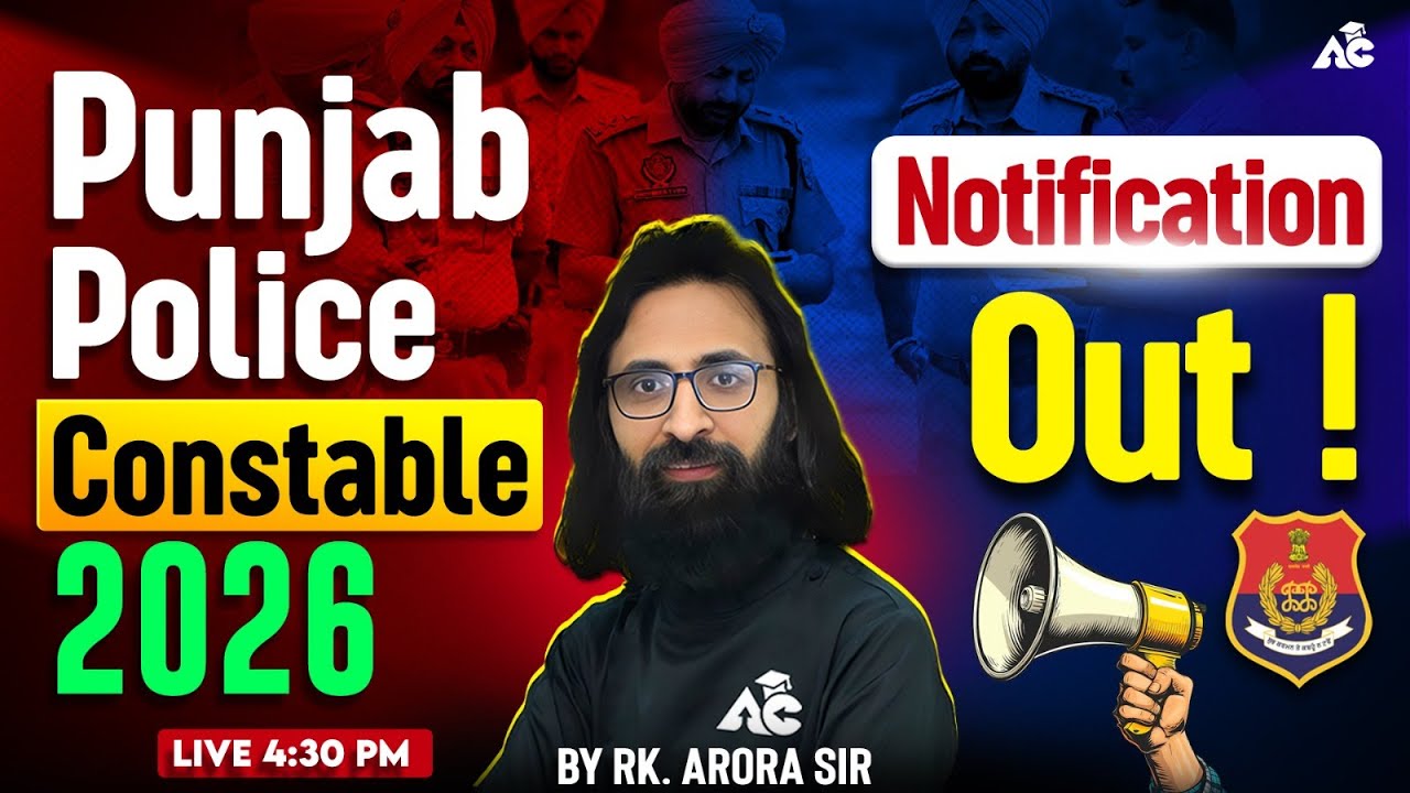 Punjab Police Constable 2026 Notification Out | Full Details By RK Arora Sir