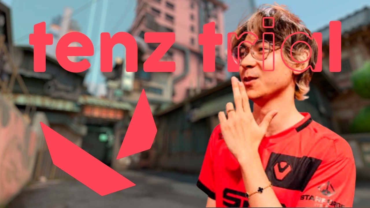 Tenz Trial | Valorant