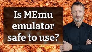 Is MEmu emulator safe to use?