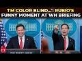 'Why is everyone giggling?': Marco Rubio's White House briefing has everyone laughing