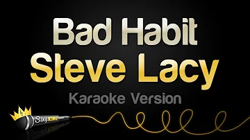 Steve Lacy - Bad Habit (Karaoke Version)