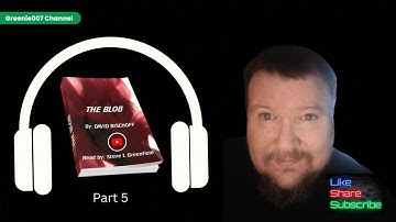 The Blob (1988) by David Bischoff - AUDIO BOOK - PART 5 of 5