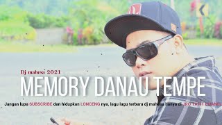 DANAU TEMPE - DJ MAHESA@Djmahesa